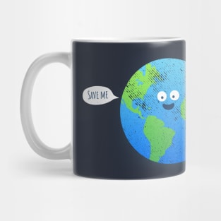 Save Earth - Funny T-shirt Mug